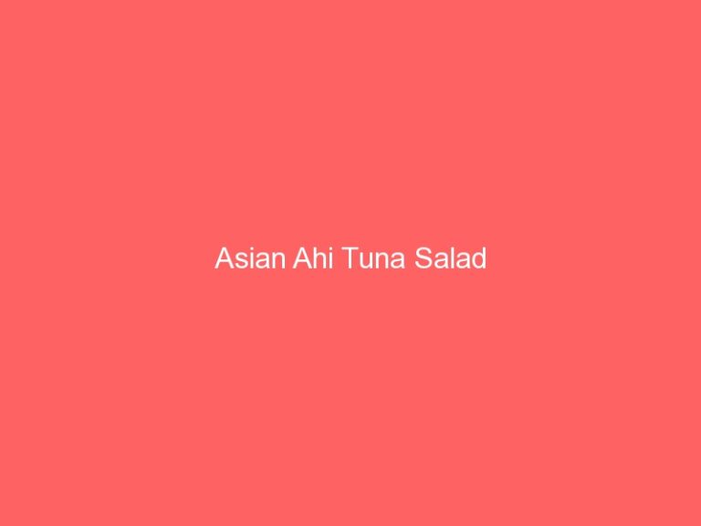 Asian Ahi Tuna Salad