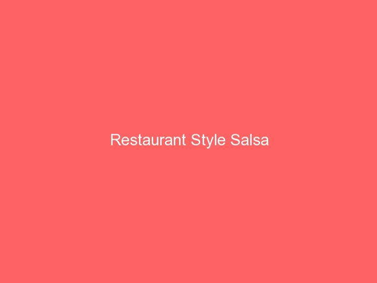 Restaurant Style Salsa