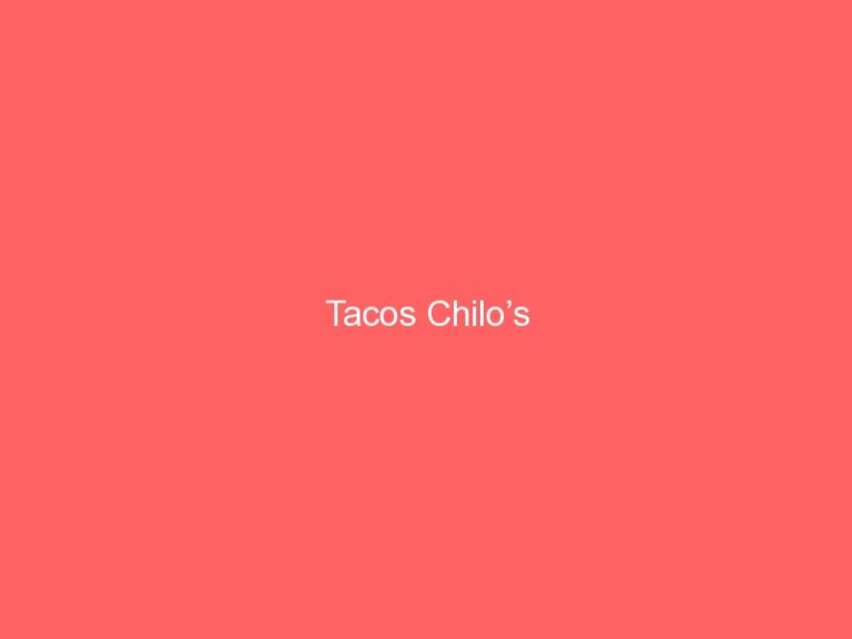 Tacos Chilo’s